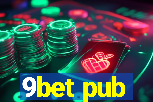 9bet pub